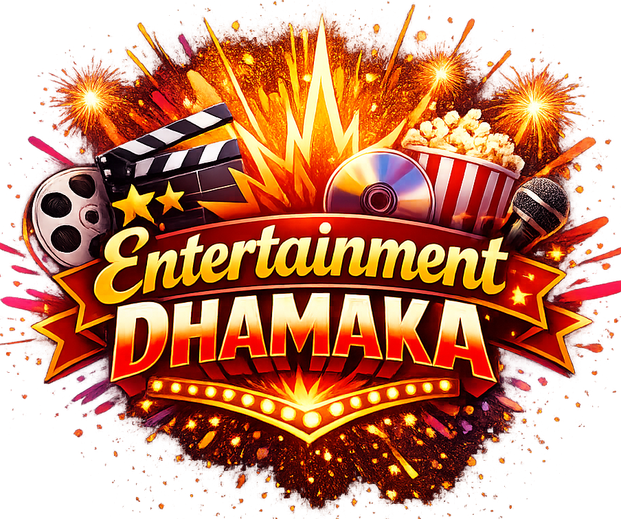 Entertainment Dhamaka