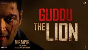 Guddu: The Lion – Mirzapur: The Movie – Powerful Dialogue Promo