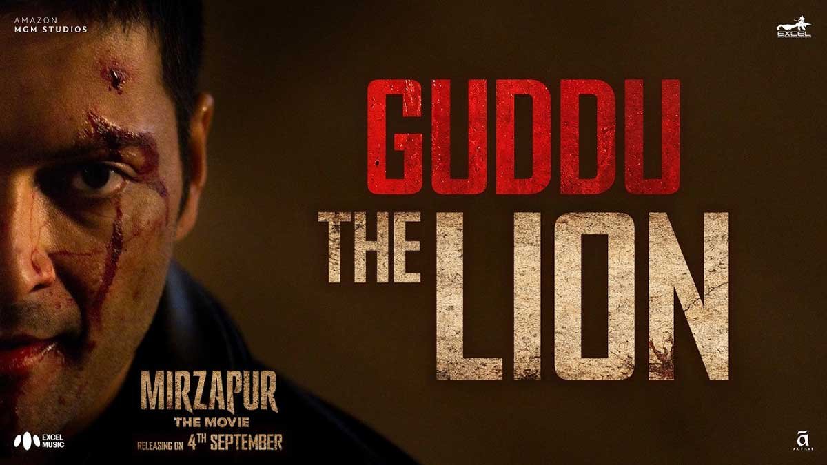 Guddu Pandit as The Lion played by Ali Fazal in Mirzapur The Movie